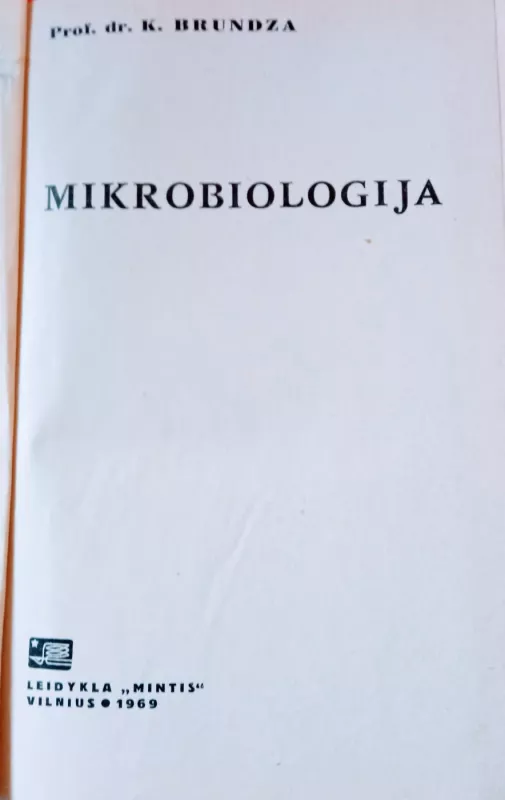 Mikrobiologija - K. Brundza, knyga 3