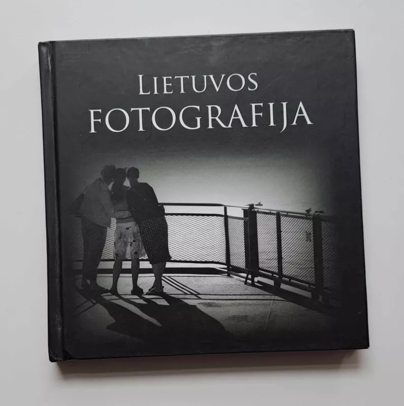 Lietuvos fotografija - Skirmantas Valiulis, knyga 2