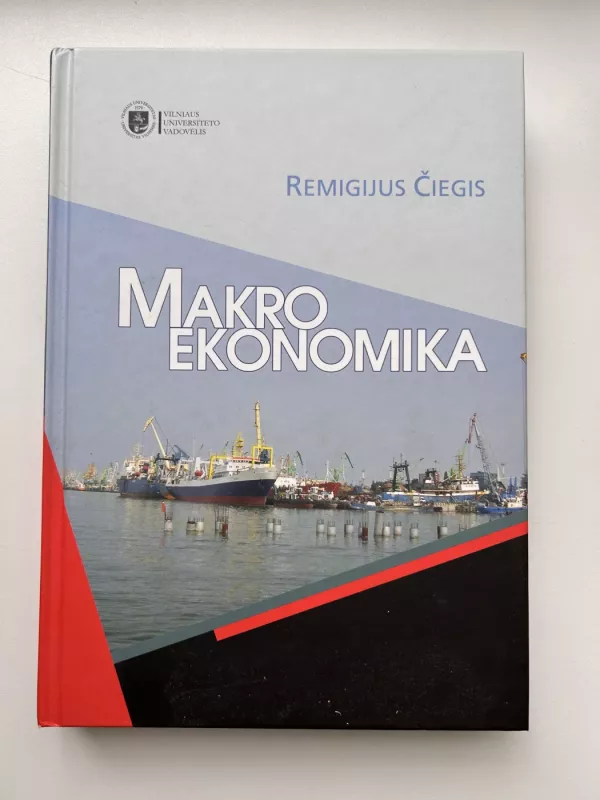 Makroekonomika - Remigijus Čiegis, knyga 2