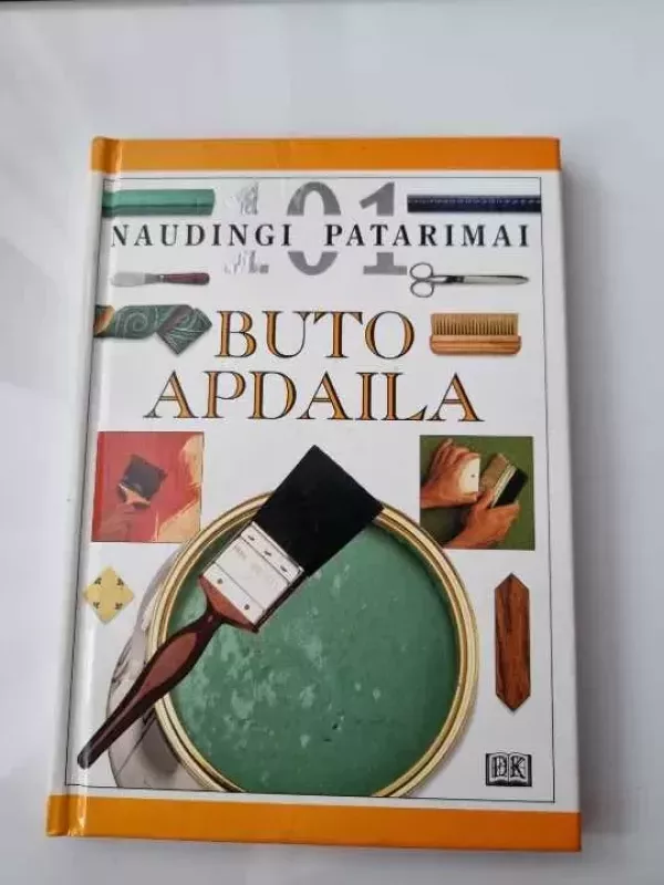 Buto apdaila. 101 naudingi patarimai - 101 naudingi patarimai, knyga