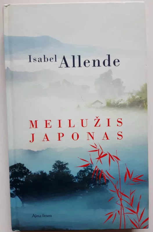 Meilužis japonas - Isabel Allende, knyga 2