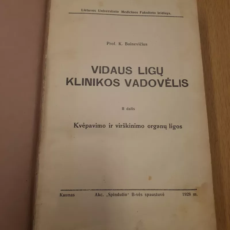 VIDAUS LIGŲ KLINIKOS VADOVĖLIS II DALIS - K. Buinevičius, knyga 3