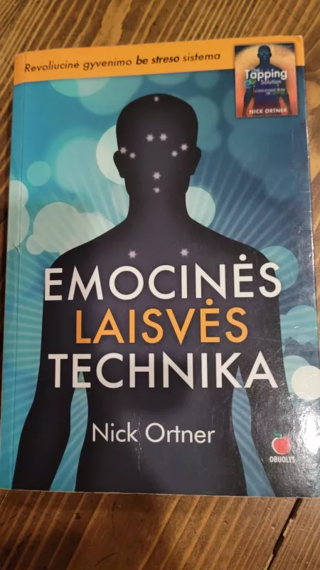Knygos Šeima, sveikata, vaikams Ortner Nick Emocinės laisvės technika - Nick Ortner, knyga 2