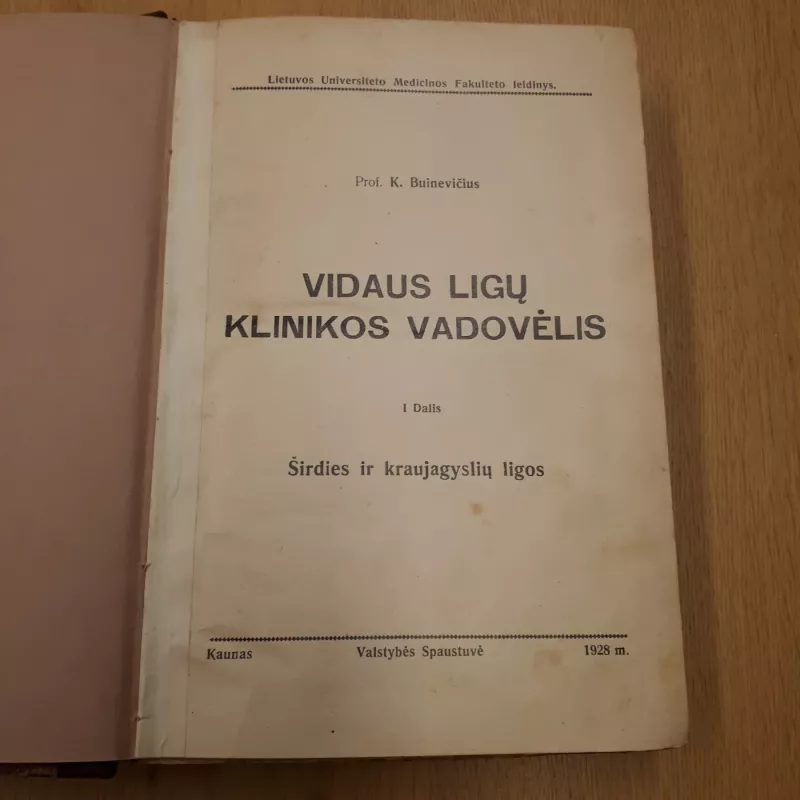 VIDAUS LIGŲ KLINIKOS VADOVĖLIS I DALIS - K. Buinevičius, knyga 3