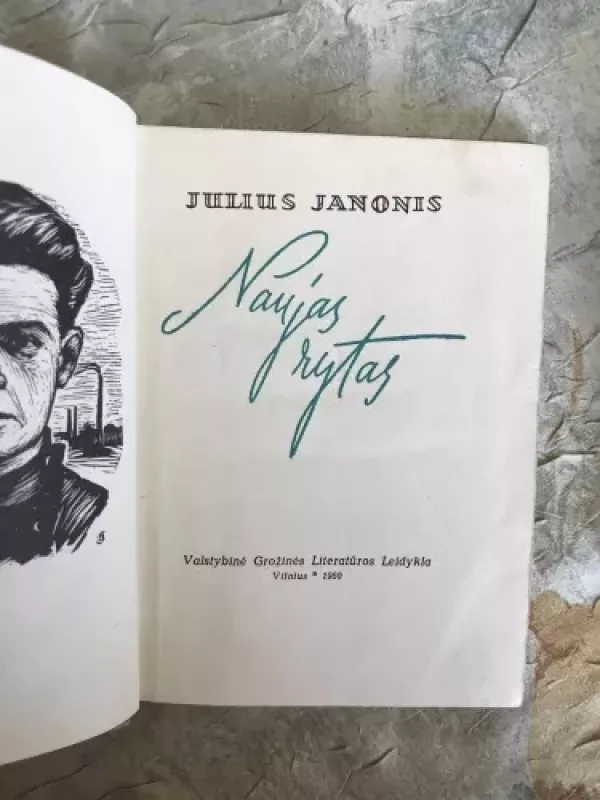 Naujas rytas - Julius Janonis, knyga 3