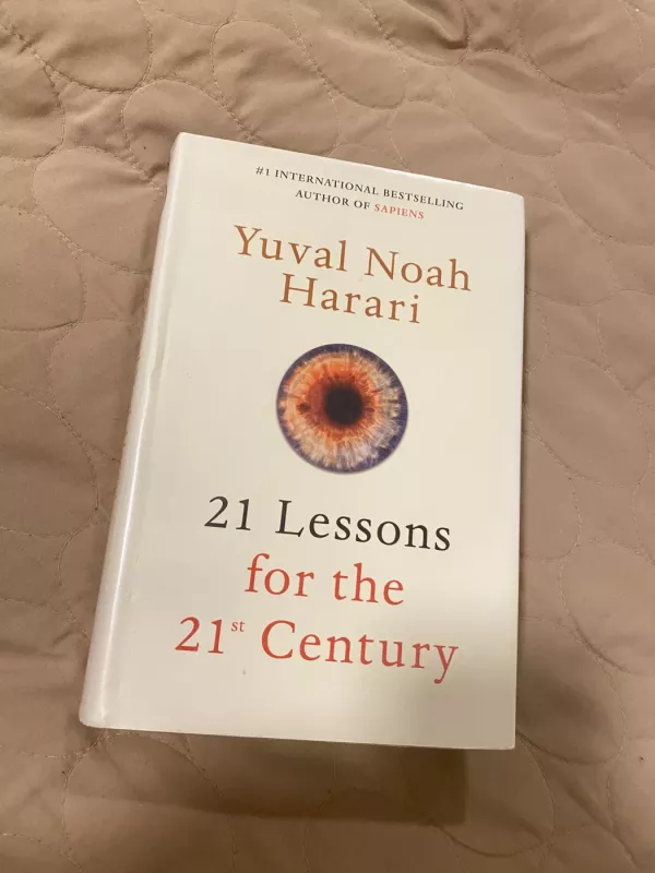 21 lessons for the 21st century - Yuval Noah Harari, knyga 2