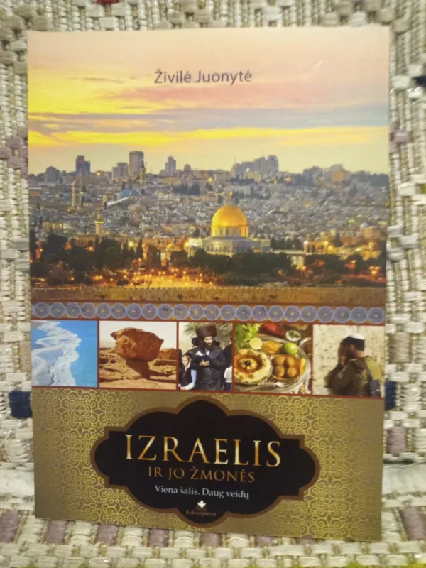 Izraelis ir jo žmonės - Živilė Juonytė, knyga 2