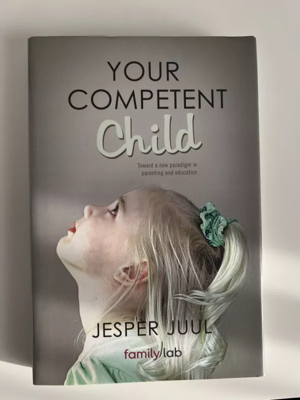 Your competent child - Jesper Juul, knyga 2