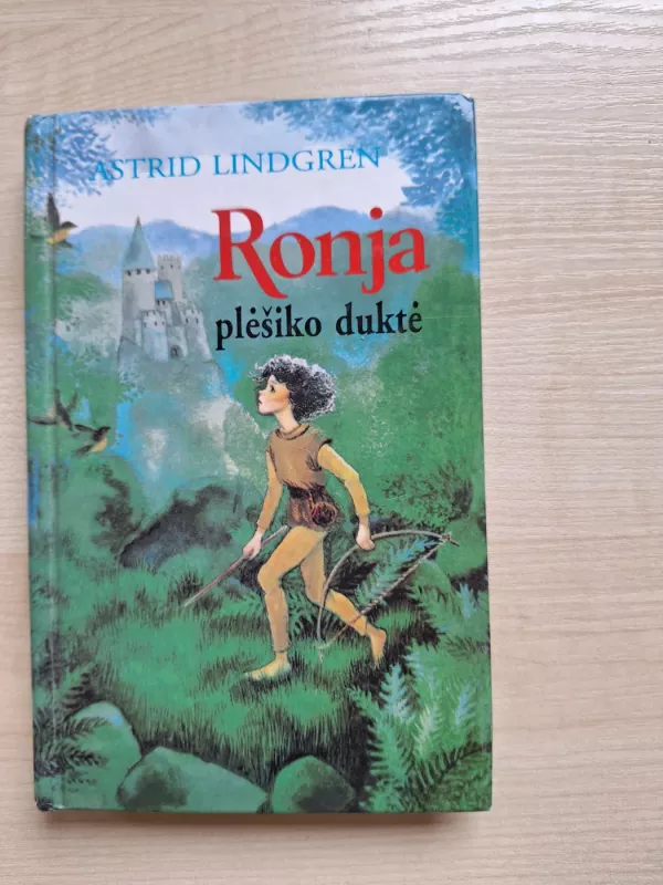 Ronja plėšiko dukra - Astrid Lindgren, knyga 2