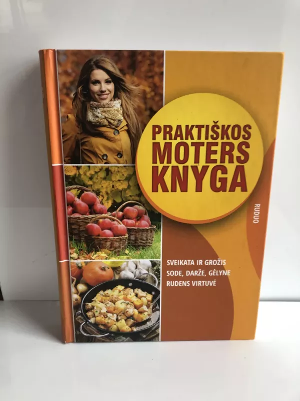 Praktiškos moters knyga - Daiva Dmuchovska, knyga 2