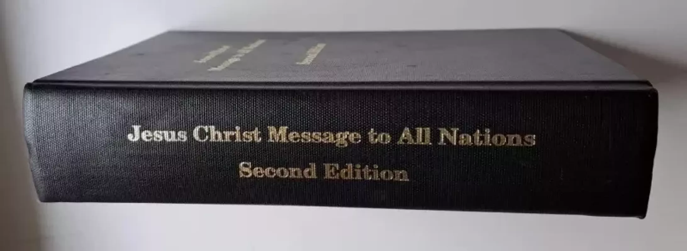 Jesus Christ Message to All Nations Second Edition - Warren Jeffs, knyga 4