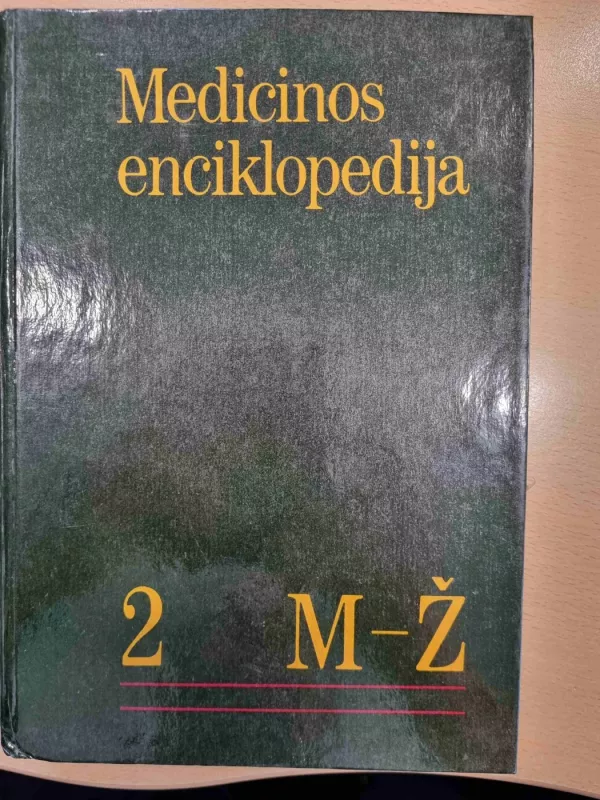 Medicinos enciklopedija 2 M - Ž - Autorių Kolektyvas, knyga 2