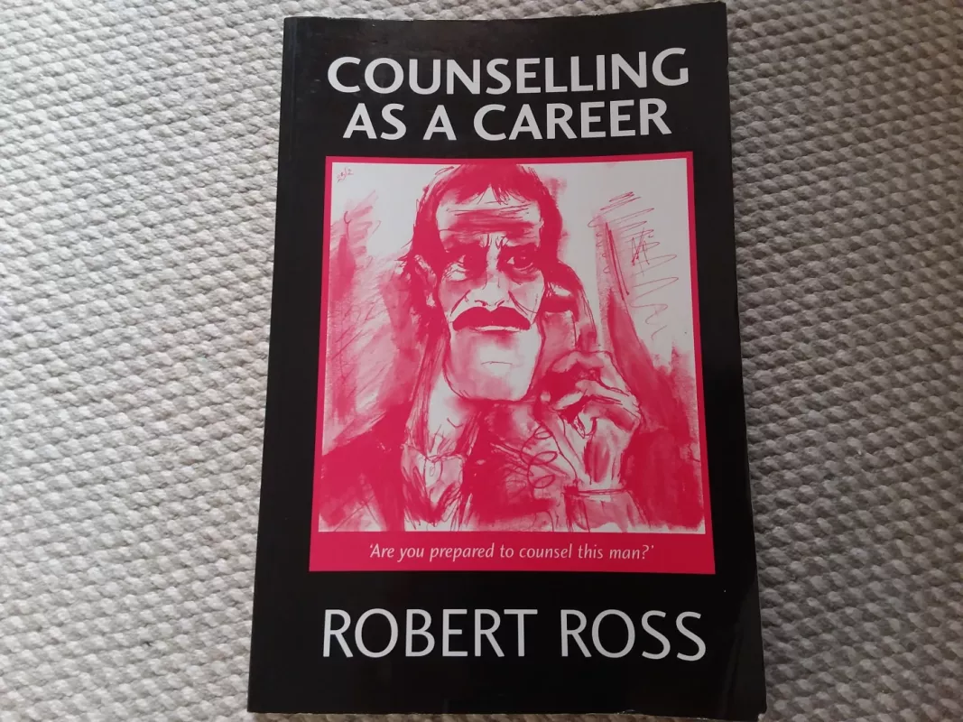 Counselling as a Career - Ross Robert, knyga 2