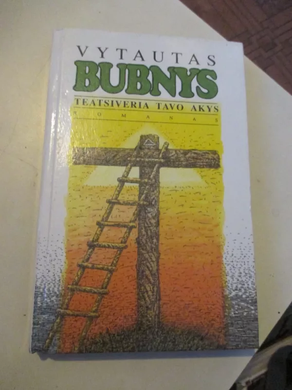 Teatsiveria tavo akys - Vytautas Bubnys, knyga 3