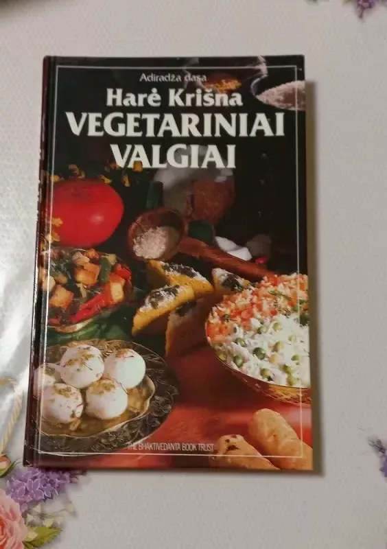 Harė Krišna vegetariniai valgiai - dasa Adiradža, knyga 2
