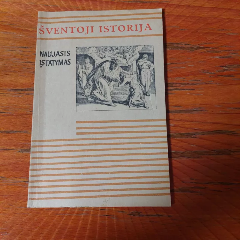 Šventoji istorija. Naujasis ir Senasis įstatymas 5 - Kazimieras Paltarokas, knyga 2
