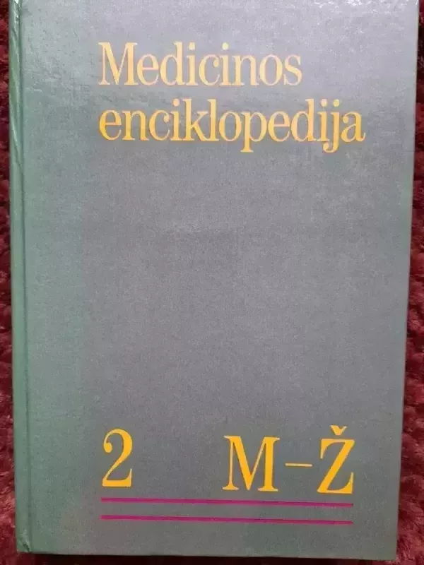 Medicinos enciklopedija (2 tomai) - Autorių Kolektyvas, knyga 3
