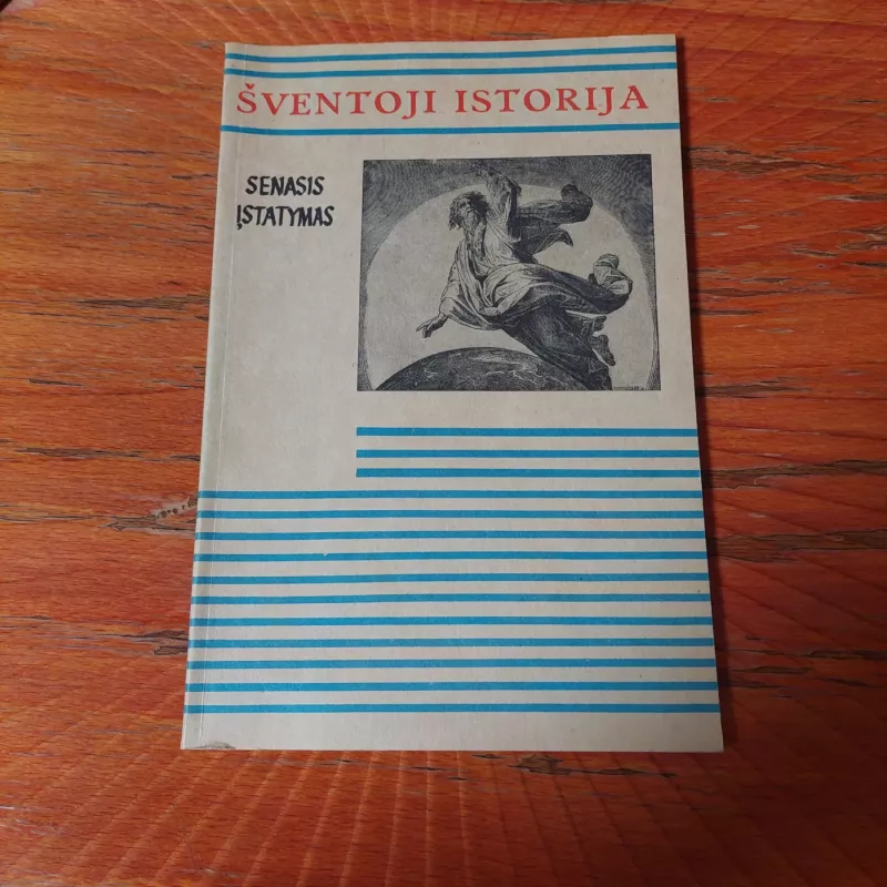 Šventoji istorija. Naujasis ir Senasis įstatymas 5 - Kazimieras Paltarokas, knyga 3