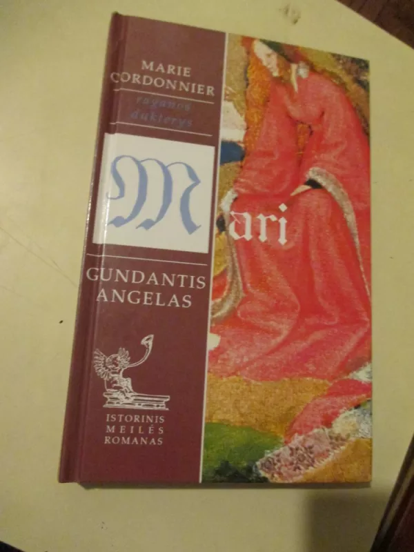 Mari-gundantis angelas - Marie Cordonnier, knyga 3
