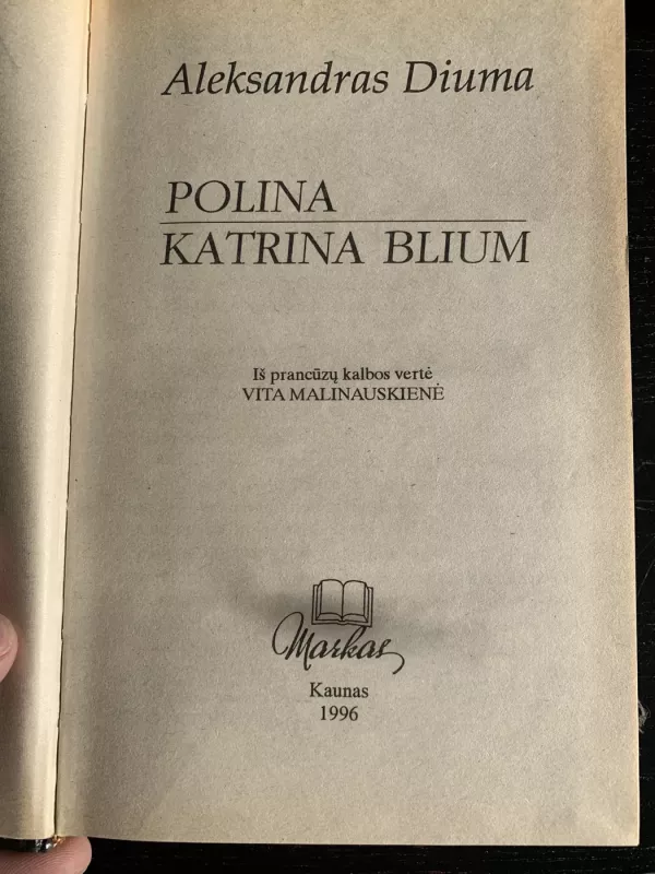 Polina. Katrina Blium - Aleksandras Diuma, knyga 3