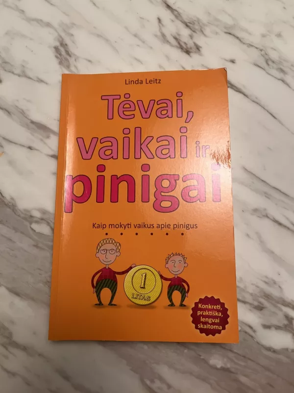 Tėvai, vaikai ir pinigai - Linda Leitz, knyga 2