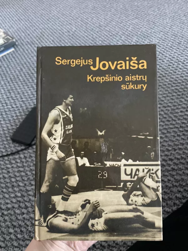 Krepšinio aistrų sūkury - Sergejus Jovaiša, knyga 2