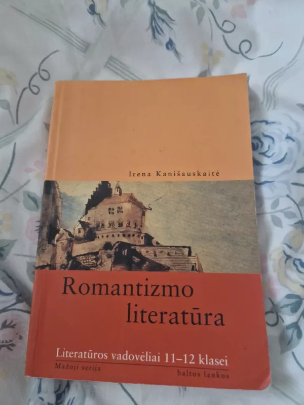 ROMANTIZMO LITERATŪRA - Autorių Kolektyvas, knyga 2