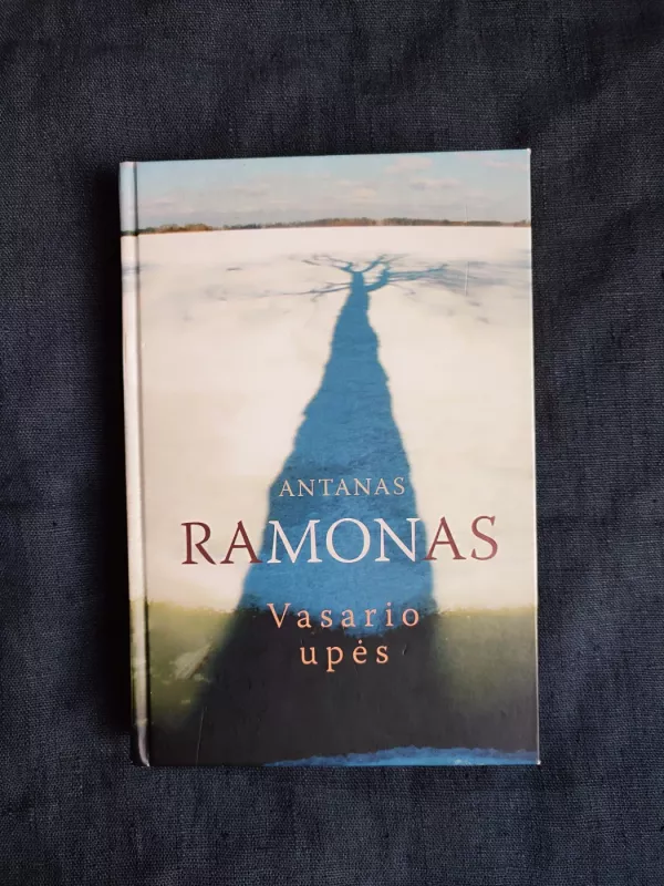 Vasario upės - Antanas Ramonas, knyga 2