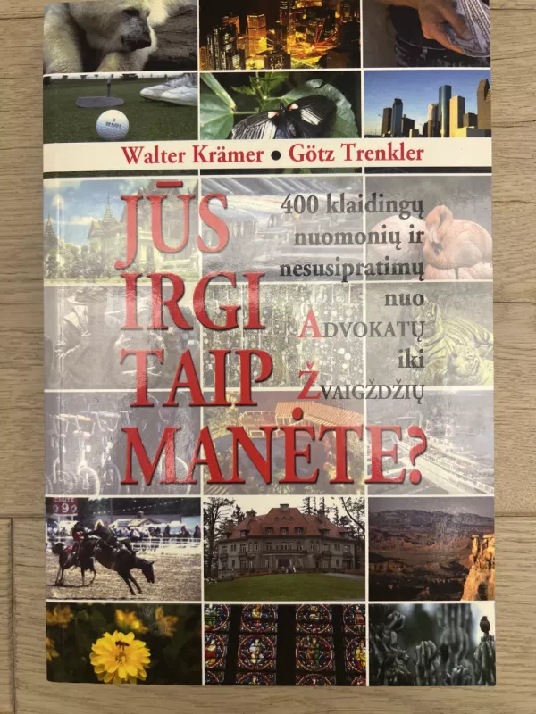 Jūs irgi taip manėte? - Walter Krämer, knyga 2