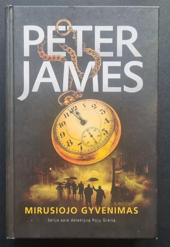 Mirusiojo gyvenimas - Peter James, knyga 2