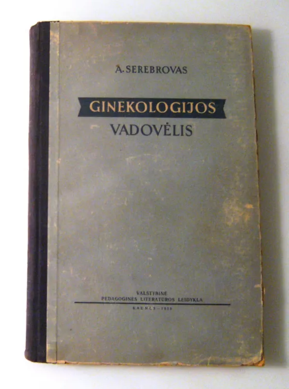 Ginekologijos vadovėlis - A.I. Serebrovas, knyga 4