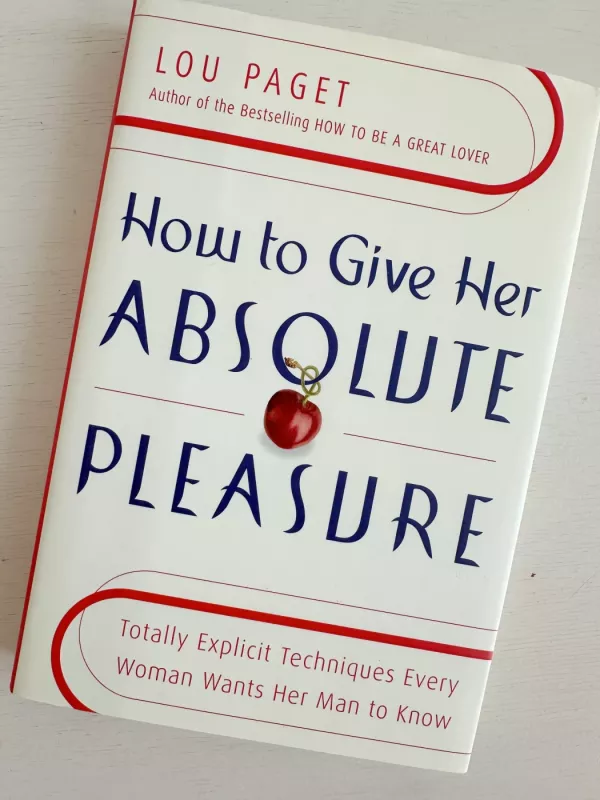 How to Give Her Absolute Pleasute - Lou Paget, knyga 2