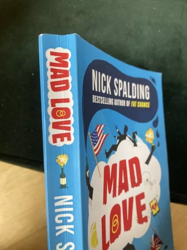 Mad Love - Nick Spalding, knyga 6