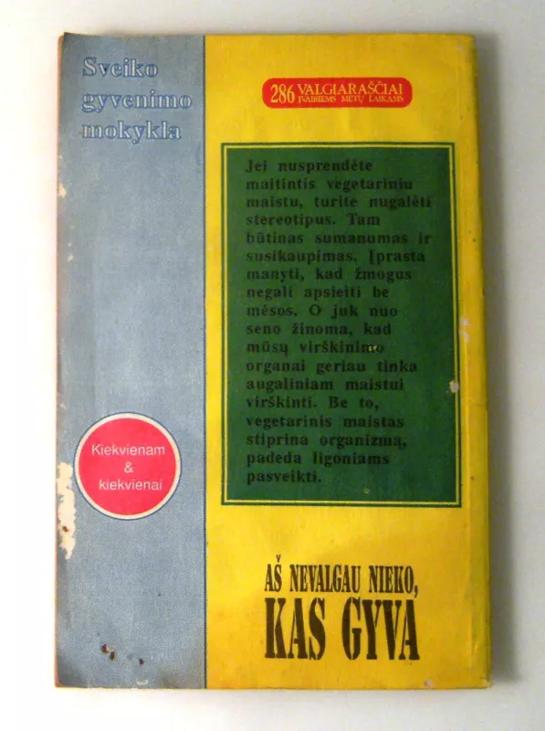 Aš nevalgau nieko, kas gyva - Dangira Baratinskienė, knyga 6