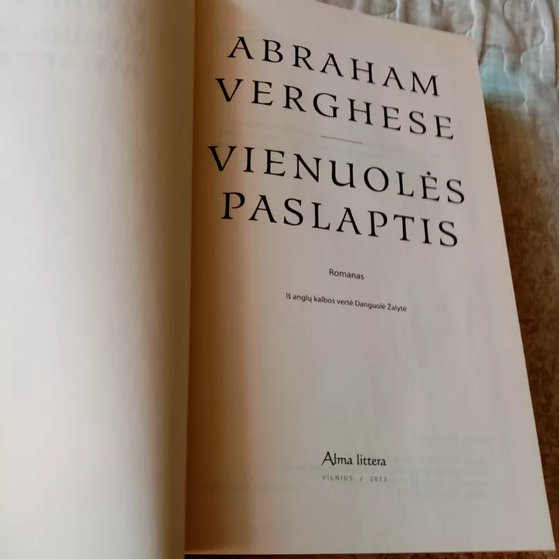 Vienuolės paslaptis - Abraham Verghese, knyga 3