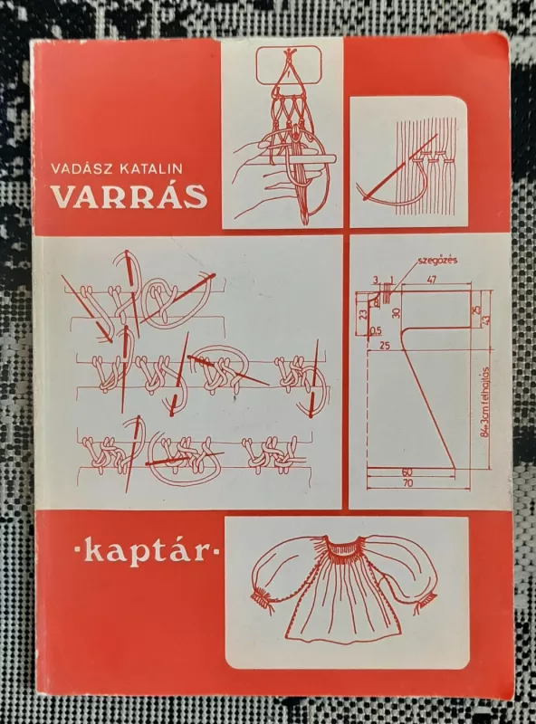 Varrás (Siuvimas) - Vadász Katalin, knyga 2