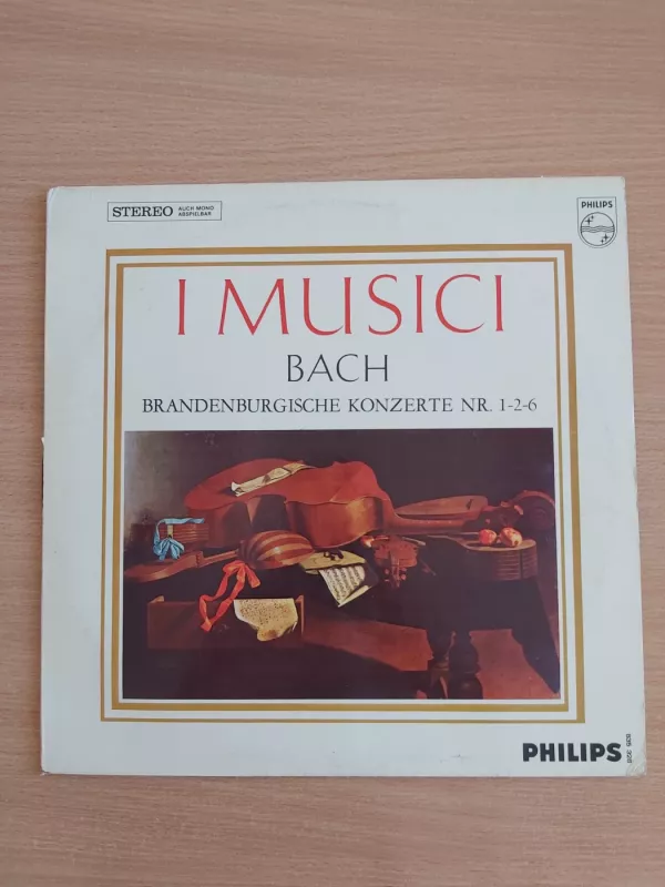 Bach*, I Musici - Brandenburgische Konzerte Nr. 1-2-6 - Bach*, I Musici, plokštelė 2