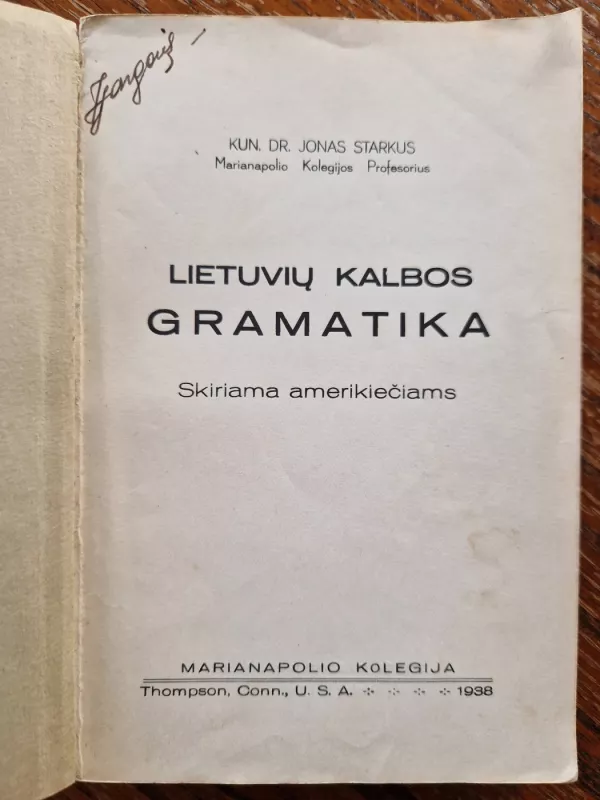Lietuvių kalbos gramatika: skiriama amerikiečiams - J. Starkus, knyga 3