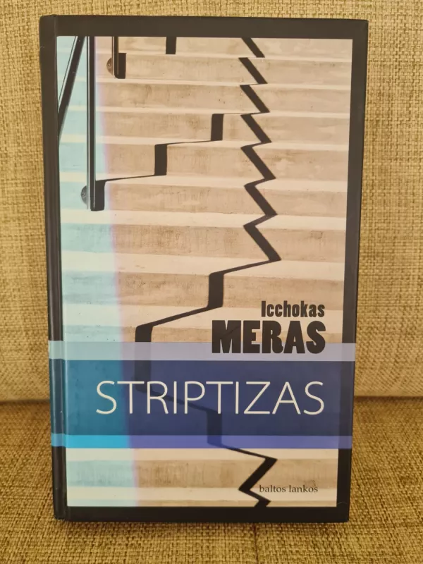 Striptizas - Icchokas Meras, knyga 2