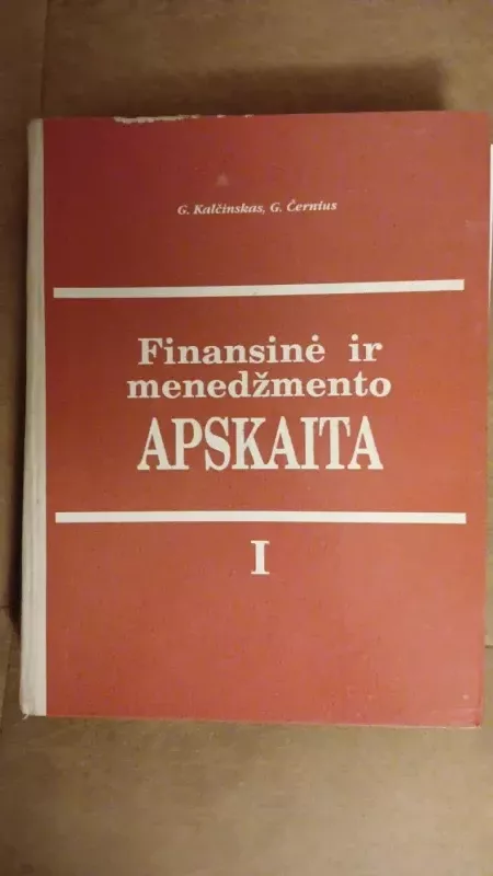 Finansinė ir menedžmento APSKAITA - G. Kalčinskas, knyga 2