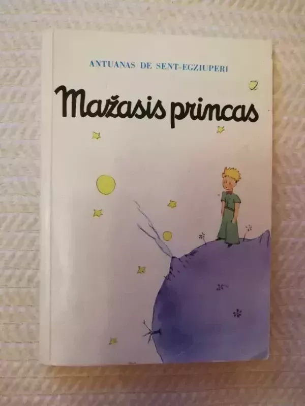 Mažasis princas - Antuanas de Sent-Egziuperi, knyga