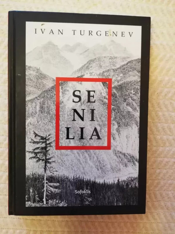Senilia - Ivan Turgenev, knyga