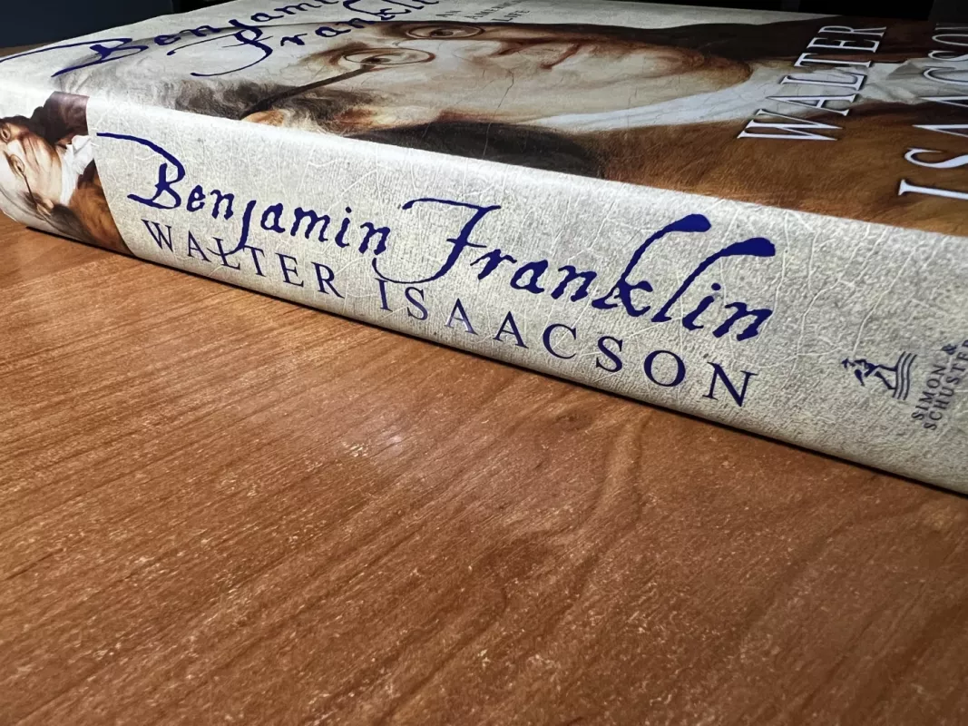 Benjamin Franklin - Walter Isaacson, knyga 3