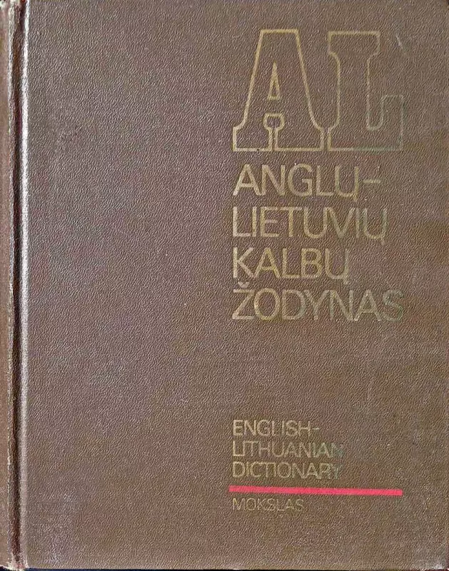 Anglų-lietuvių kalbų žodynas - A. Laučka, B.  Piersakas, E.  Stasiulevičiūtė, knyga 2