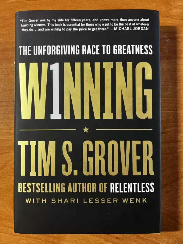 Winning: The Unforgiving Race to Greatness - TIM S. GROVER, knyga 3