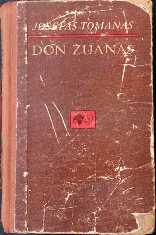 Don Žuanas - Josefas Tomanas, knyga 2