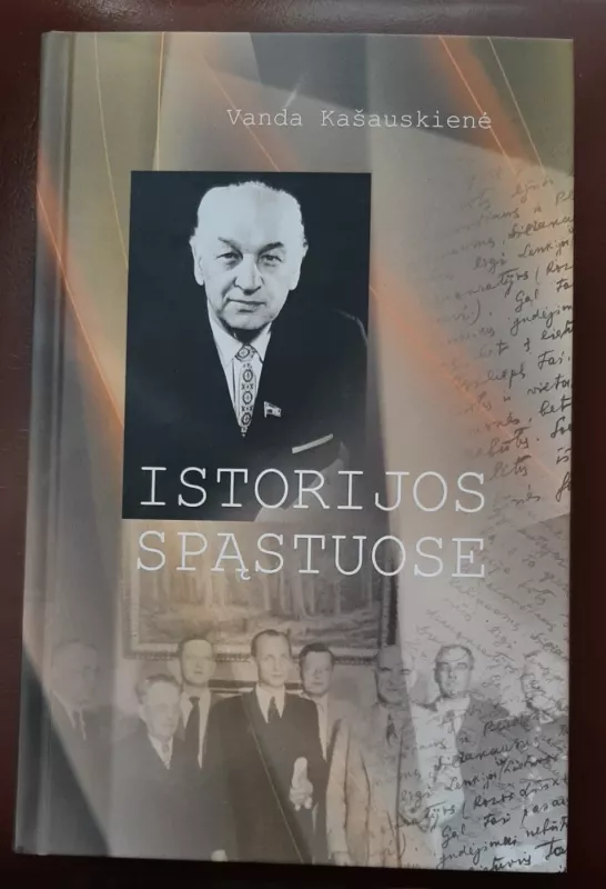 Istorijos spąstuose. Justo Paleckio gyvenimo ir veiklos bruožai 1899-1980 - Vanda Kašauskienė, knyga 2