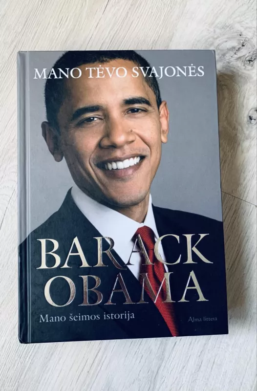 Mano tėvo svajonės: mano šeimos istorija - Barack Obama, knyga 2