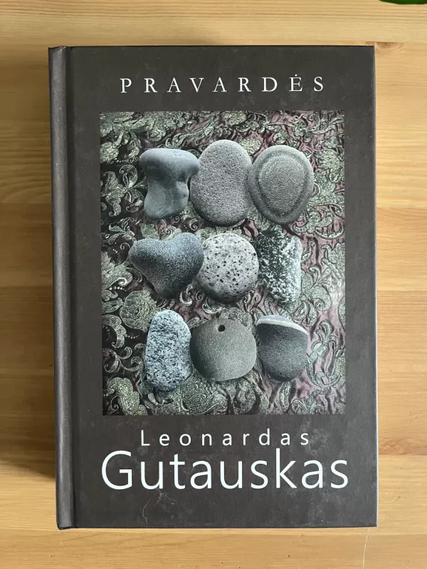 Pravardės - Leonardas Gutauskas, knyga 2