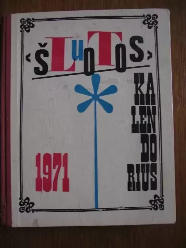 Šluotos kalendorius 1971 - Autorių Kolektyvas, knyga 2